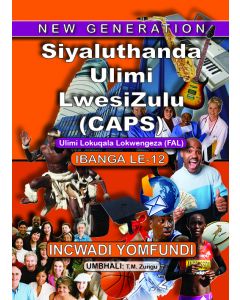 New Generation Siyaluthanda Ulimi Lesizulu Grade 12 Learner Book