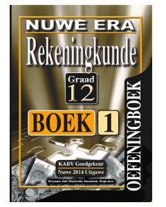 Nuwe Era Rekeningkunde Graad 12 Oefeningboek