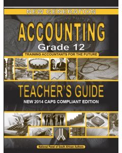 New Generation Accounting Grade 12 Teacher Guide