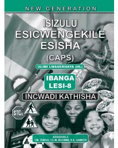 New Generation Isizulu Esicwengekile Grade 8 Teacher Guide