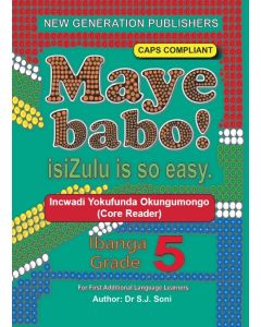 Maye Babo! Isizulu is so Easy Grade 5 Reader