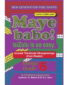 Maye Babo! Isizulu is so Easy Grade 6 Reader