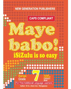 Maye Babo! Isizulu is so Easy Grade 7 Learner Book