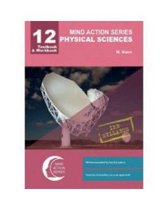 Mind Action Series Physical Science Textbook & Workbook IEB GRADE 12