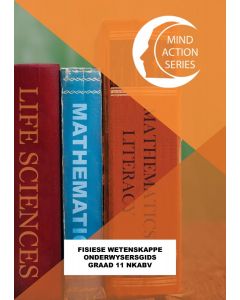 Mind Action Series Fisiese Wetenskap Onderwysersgids NCAPS GRADE 11