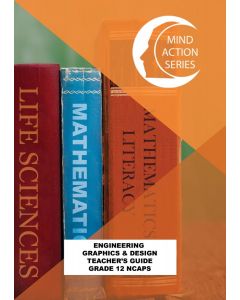 Mind Action Series EGD Teachers Guide NCAPS - (2017 DBE Approved) GRADE 12