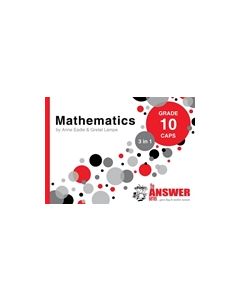 Answer Series Gr 10 Mathematics '3 in 1'