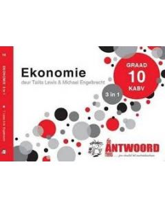 Answer Series Gr 10 Economics '3 in 1' - Afrikaans
