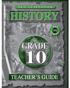 New Generation History Grade 10 Teacher Guide
