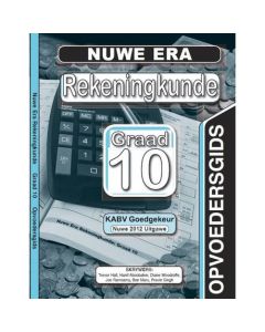 Nuwe Era Rekeningkunde Graad 10 Opvoedersgids