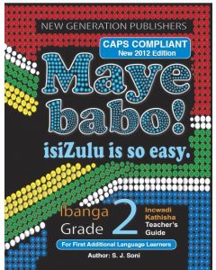 Maye Babo! Isizulu is so Easy Grade 2 Teacher Guide