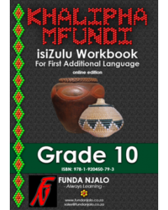 Khalipha Mfundi Workbook - FAL - Grade 10