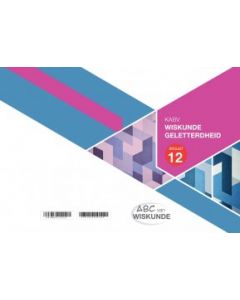 ABC van Wiskundige Geletterdheid Graad 12 WB