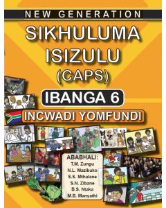 New Generation Sikhuluma Grade 6 Learner Book