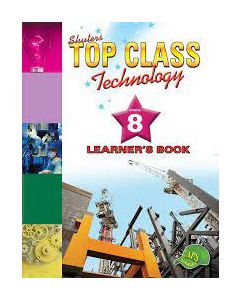 TOP CLASS TECHNOLOGY GRADE 8 LEARNER'S BOOK