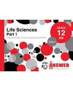 Answer Series Gr 12 Life Sciences Part 1 '3 in 1' IEB
