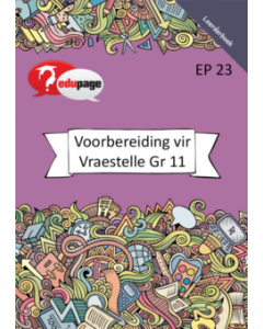 Voorbereiding vir Vraestelle Leerderboek Graad 11