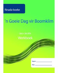n Goeie dag vir boomklim Werkboek (in kleur, geen inhoudelike veranderinge)