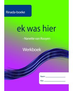 Ek was Hier Werkboek (in kleur, geen inhoudelike veranderinge)