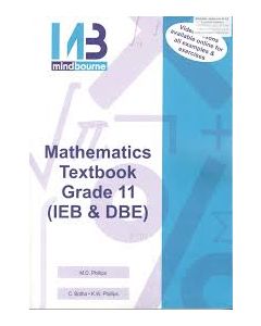 MINDBOURNE MATHEMATICS TEXTBOOK IEB/DBE : Grade 11(NO VIDEO LICENCE)