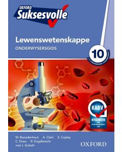Oxford Suksesvolle Lewenswetenskappe Graad 10 Onderwysersgids