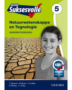 Oxford Suksesvolle Natuurwetenskappe & Tegnologie Graad 5 Onderwysersgids