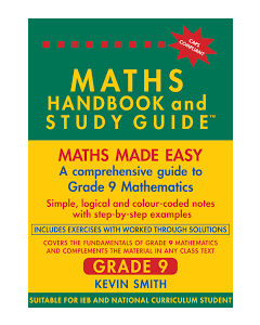 MATHS HANDBOOK & STUDY GUIDE - GRADE 9
