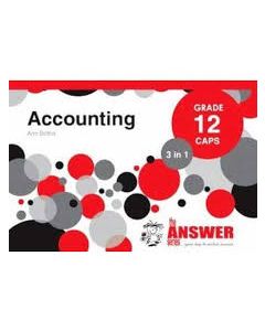 Answer Series Gr 12 Accounting '3 in 1'