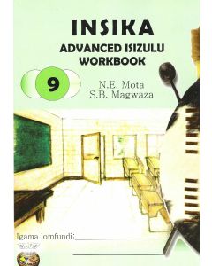 Insika Advanced isiZulu Workbook Gr9