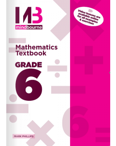MINDBOURNE MATHEMATICS TEXTBOOK IEB/DBE Grade 6 (ONLY AVAILABLE DECEMBER 2024)
