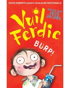 Vuil Ferdie Burp!