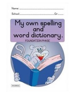 My Own Spelling and Word Dictionary