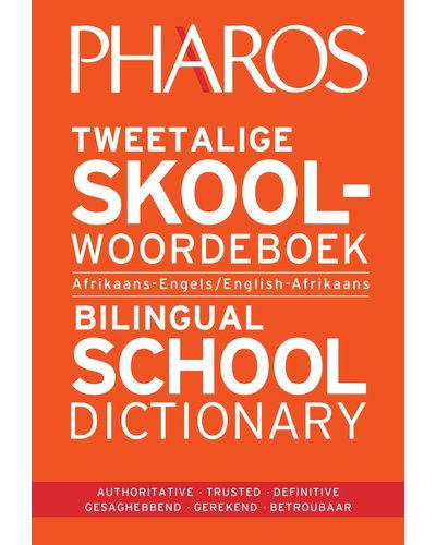 Pharos Tweetalige Skoolwoordeboek | Bilingual School Dictionary
