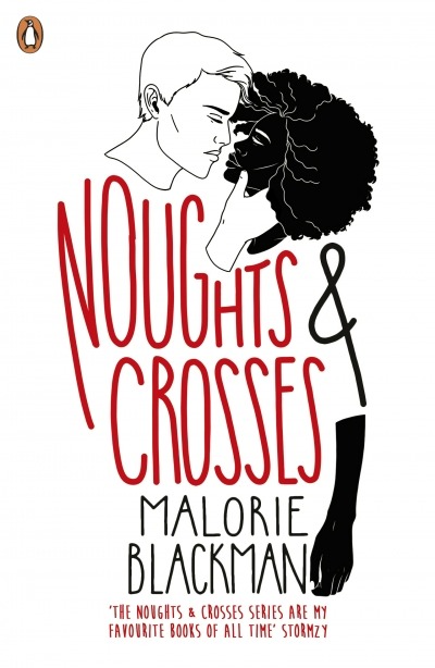 Noughts and Crosses (Malorie Blackman)